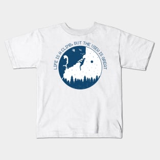 life is a climb but the views is great Kids T-Shirt